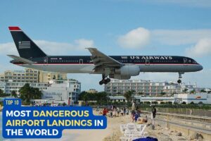 Most Dangerous Airport Landings in The World