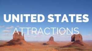 Best Tourist Attractions in The USA