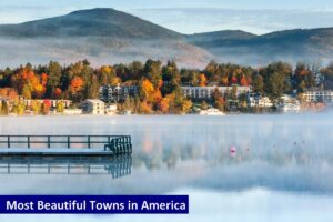 Most Beautiful Towns in America