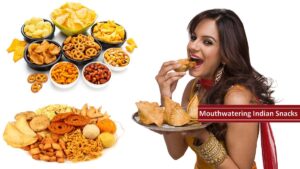 Mouthwatering Indian Snacks